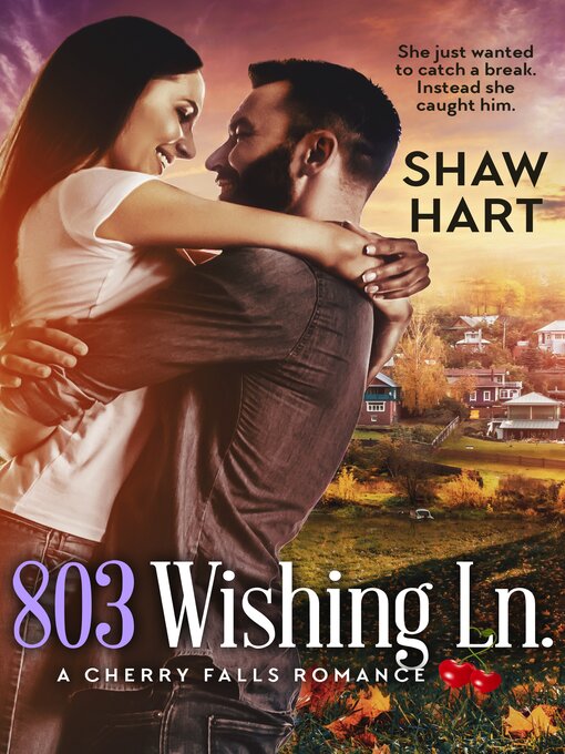 Title details for 803 Wishing Lane by Shaw Hart - Available